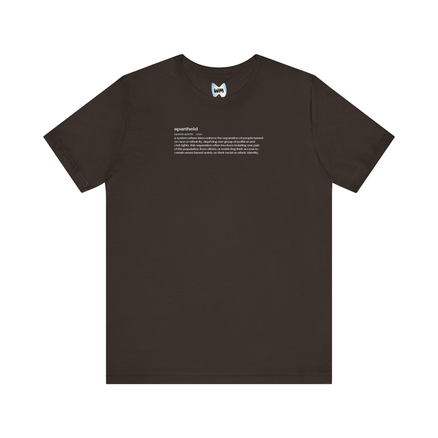 Apartheid Definition Tee