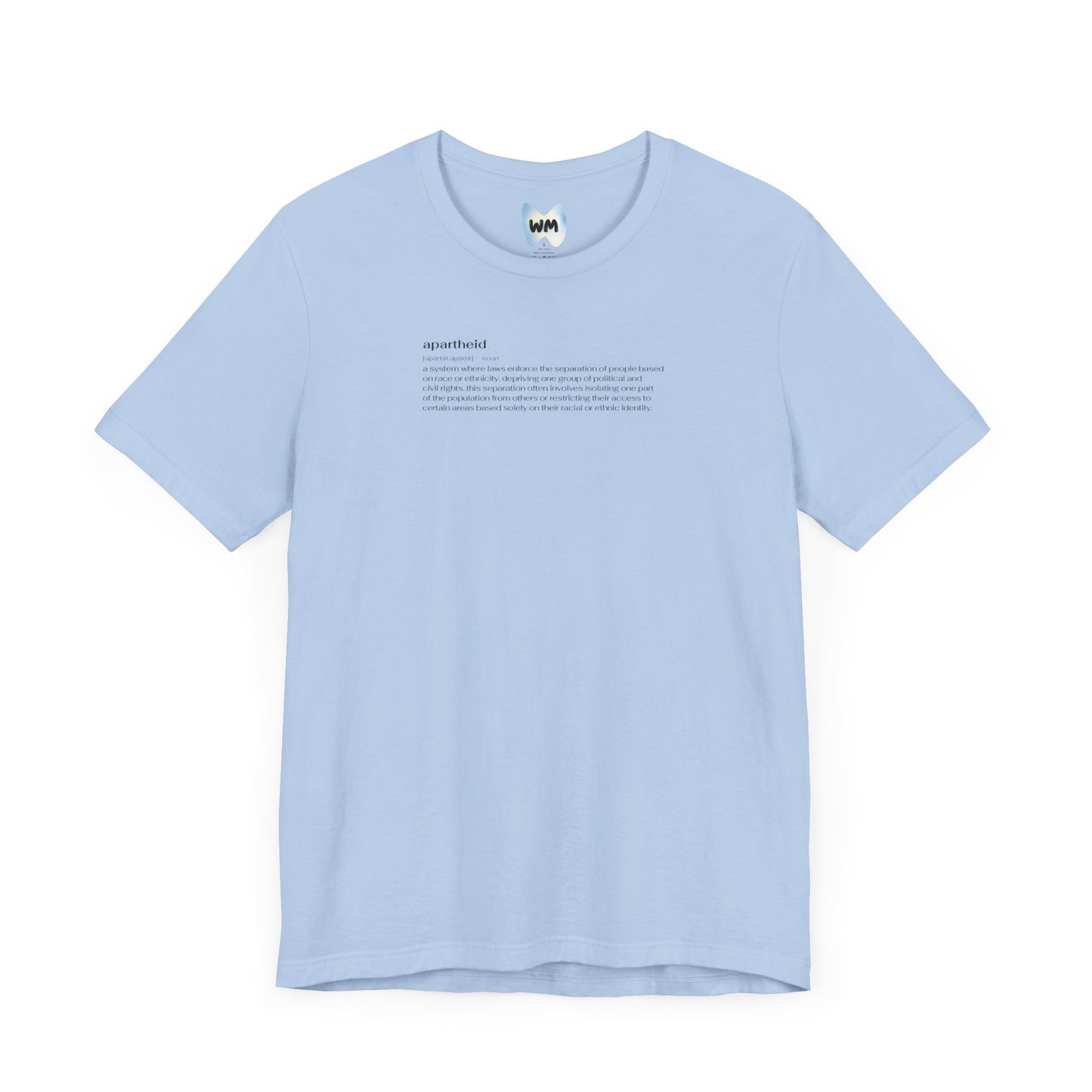 Apartheid Definition Tee