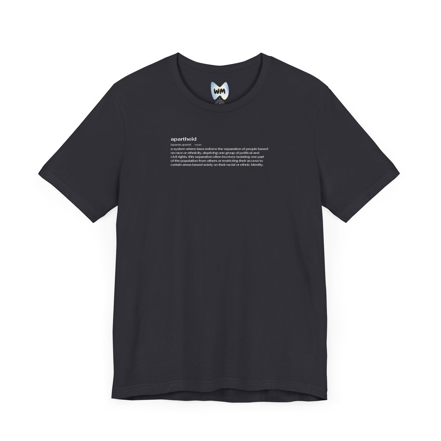 Apartheid Definition Tee