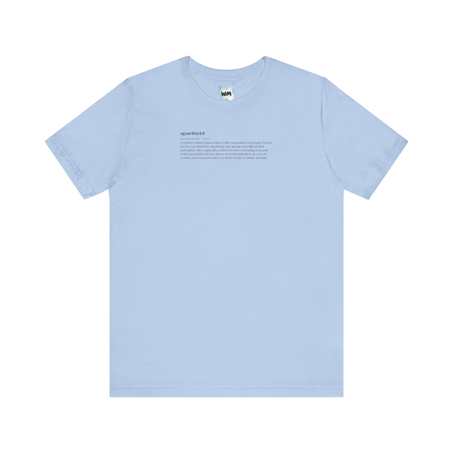 Apartheid Definition Tee