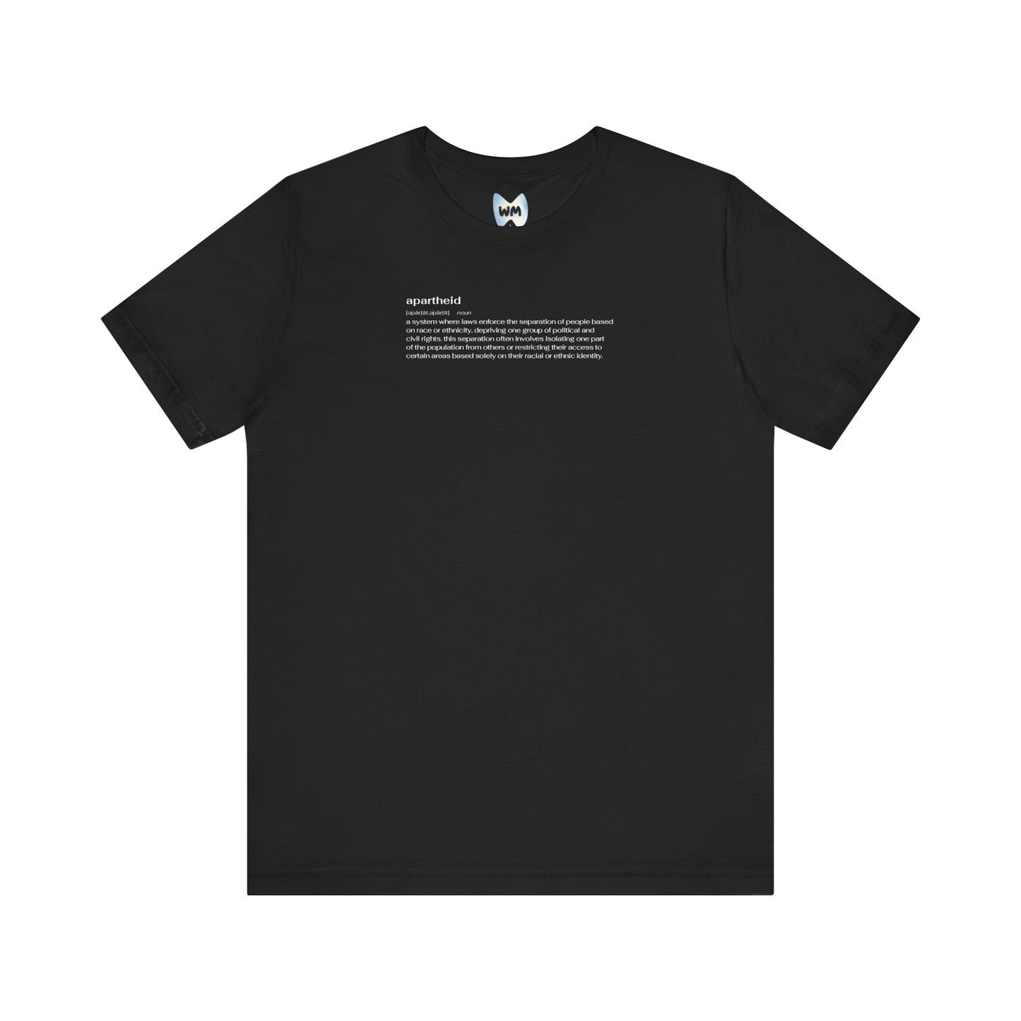 Apartheid Definition Tee