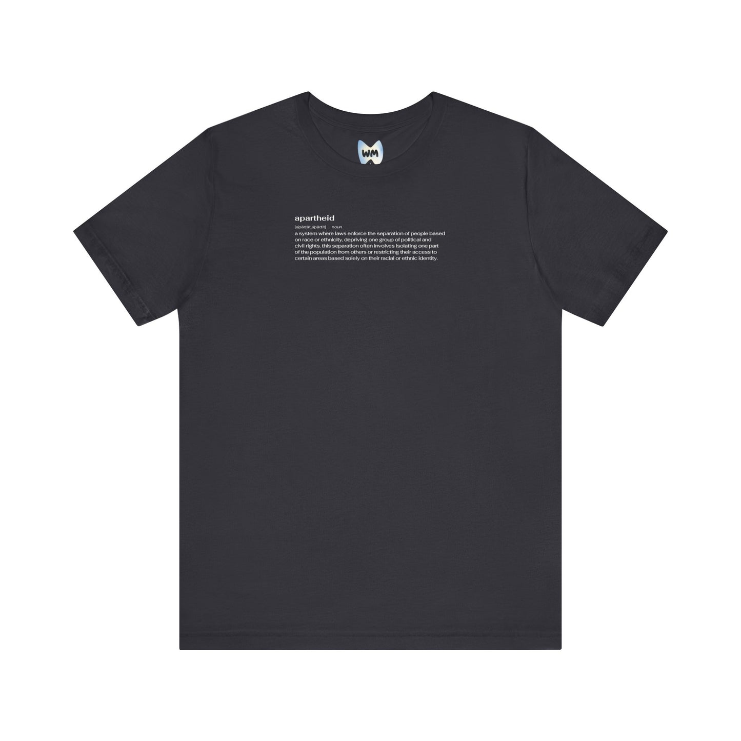 Apartheid Definition Tee