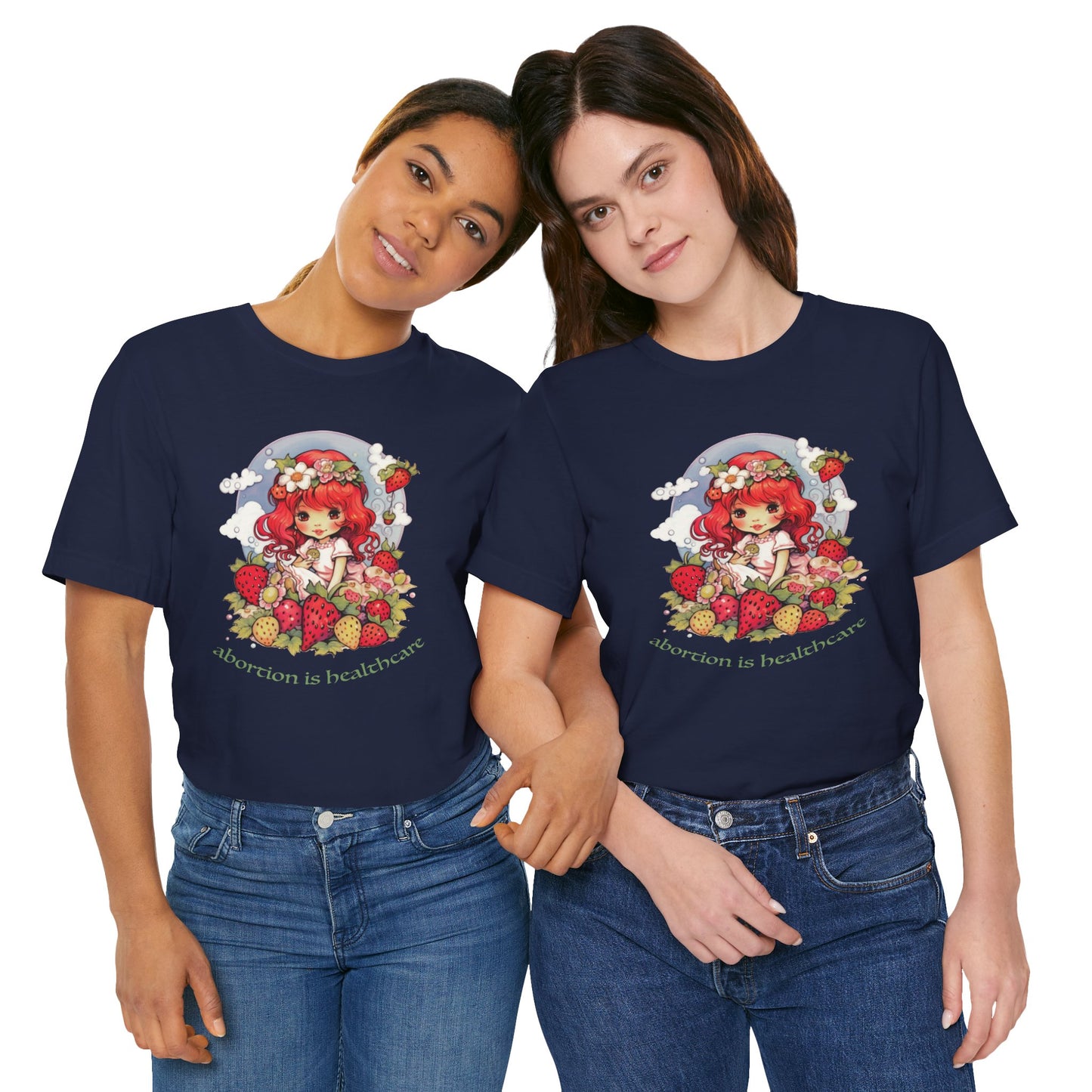 Abortion is Healthcare Tee