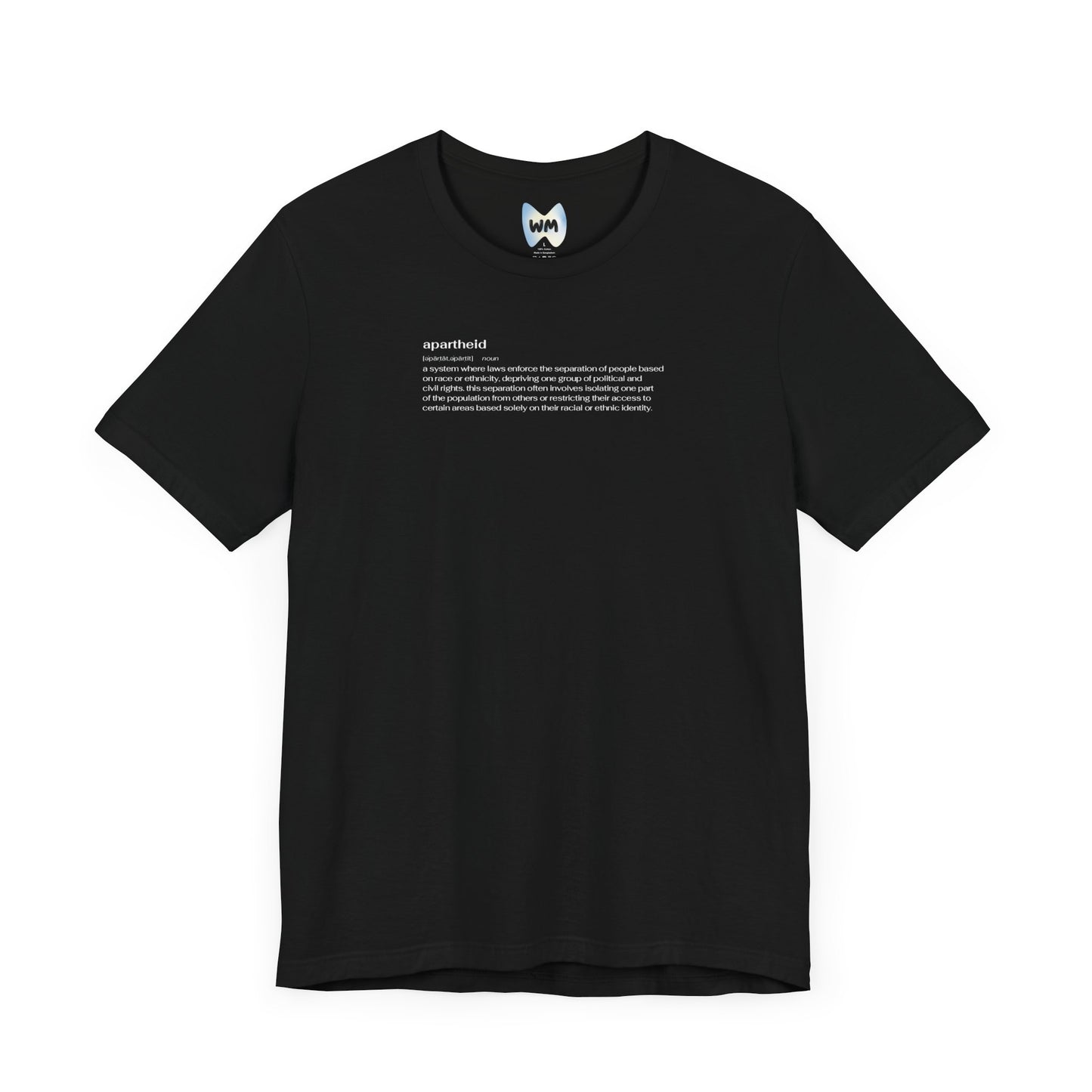 Apartheid Definition Tee