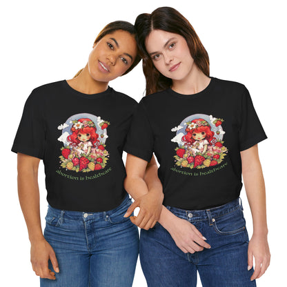 Abortion is Healthcare Tee
