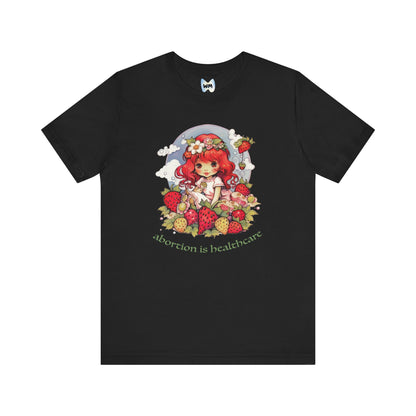 Abortion is Healthcare Tee