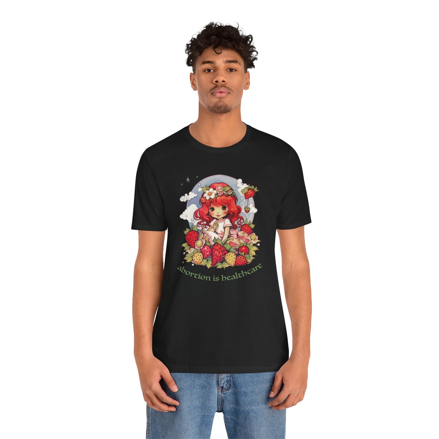 abortion is healthcare x Strawberry Shortcake Tee