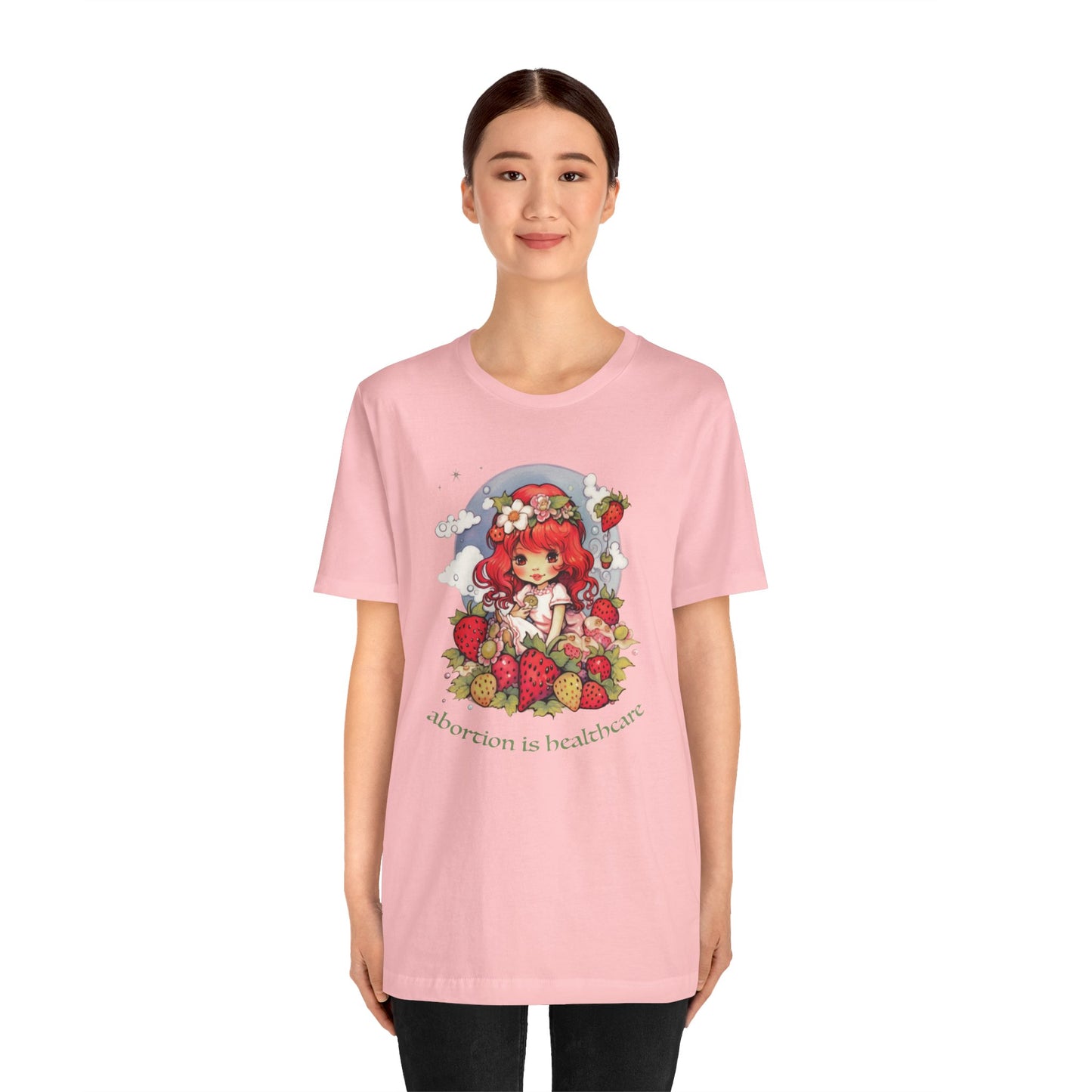 abortion is healthcare x Strawberry Shortcake Tee