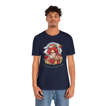 Abortion is Healthcare Tee