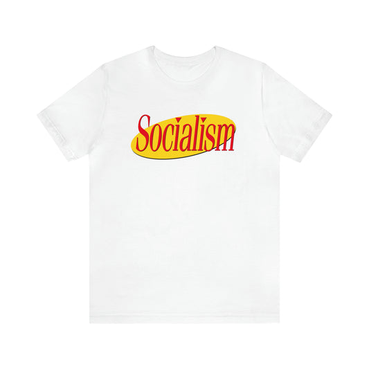 Socialism NY Comedy Shirt